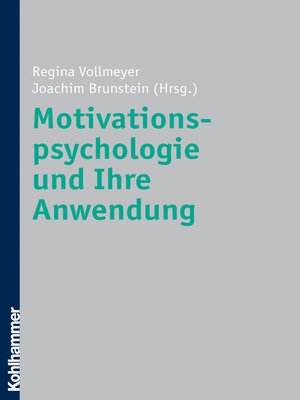 cover image of Motivationspsychologie und ihre Anwendung